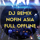 DJ Remix - Nofin Asia Full Offline APK