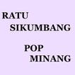 RATU SIKUMBANG POP MINANG