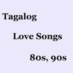 ”Tagalog Love Songs 80s, 90s