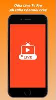 Odia Live Tv Pro (Odia HD Tv Channel) ポスター