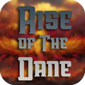 Rise Of The Dane