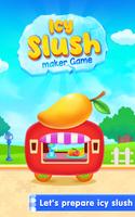 Slushy Maker: Icy Food Games ポスター
