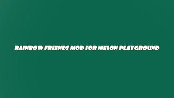 Rainbow friends Mod for melon Affiche