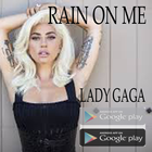 Rain On Me - Lady Gaga icône