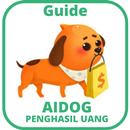 Aidog Penghasil Uang - Best Guide APK
