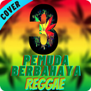 Reggae 3 Pemuda Berbahaya MP3 Full Offline APK