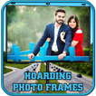 HOARDING PHOTO FRAMES