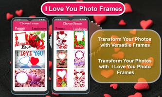 I Love You Photo Frames poster