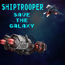 ShipTrooper Save The Galaxy APK