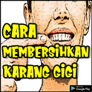 Ramuan Alami Hilangkan Karang Gigi APK