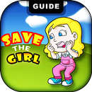 Guide For Save The Girl APK