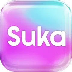 Suka: Make friends & Fun