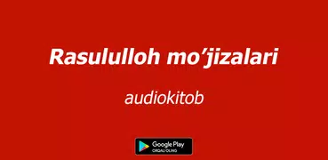 Rasululloh Mo'jizalari AUDIO