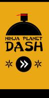 Ninja Planet Dash plakat