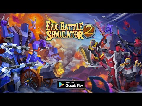 [Game Android] Epic Battle Simulator 2