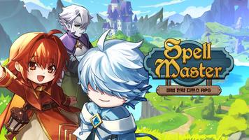 스펠마스터 : 마법 전략 디펜스 RPG poster