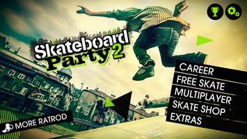 Skateboard Party 2 syot layar 1