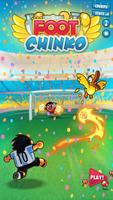 Foot Chinko Affiche