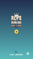Rope Bowling Affiche
