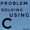 problem solving using c