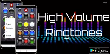 High Volume Ringtones & Sounds
