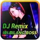 DJ Iri Bilang Boss Remix APK