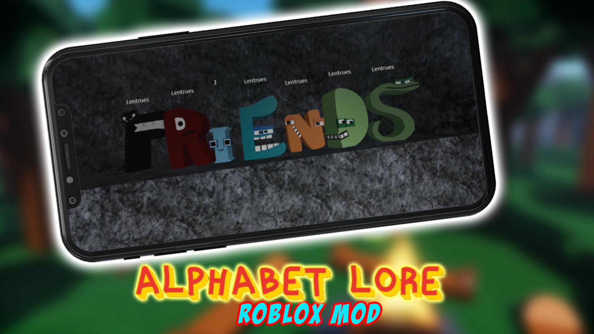 Alphabet lore mod for Roblox APK [UPDATED 2023-01-19] - Download Latest  Official Version