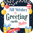 All Wishes & Greetings Maker APK