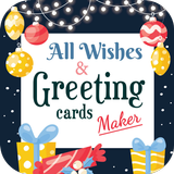 All Wishes & Greetings Maker APK