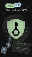 Night VPN - Secure Fast VPN Poster