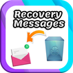 Recover Messages deleted : chatting , SMS