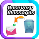 Recover Messages deleted : chatting , SMS icon