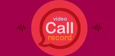 Video Call Recorder