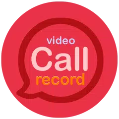 Video Call Recorder APK download