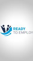 Ready To Employ poster