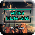 Within A Budding Grove by Marc