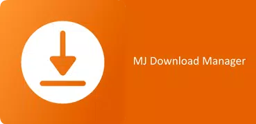 MJ Downloader - Accelerate and Organize Downloads