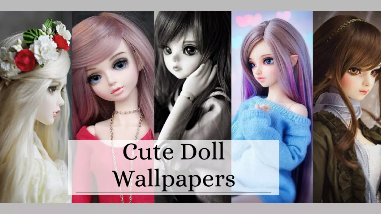 Cute Doll Wallpapers Android के लिए APK डाउनलोड करें