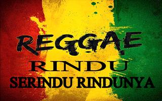 Lagu Reggae Rindu Serindu Rindunya Mp3 poster