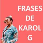 Frases de Karol G icône