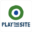 PLAY THE SITE