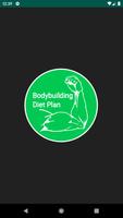 Bodybuilding Diet Plan - 7 Days Diet Chart poster