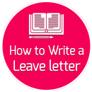 How to Write a Leave Letter APK