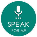 Speak For Me - Text to Speech Free APK