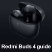 Redmi Buds 4 Guide