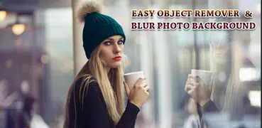 Easy Object remover & Photo Background Blur