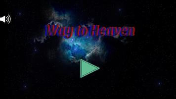 Way to Heaven ポスター