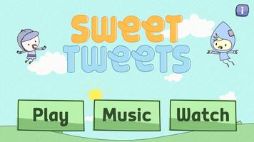 Sweet Tweets Affiche