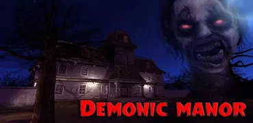 Demonic Manor- Horror survival