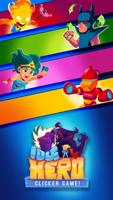 Poster Idle Hero Clicker Game: Gioco di Supereroi